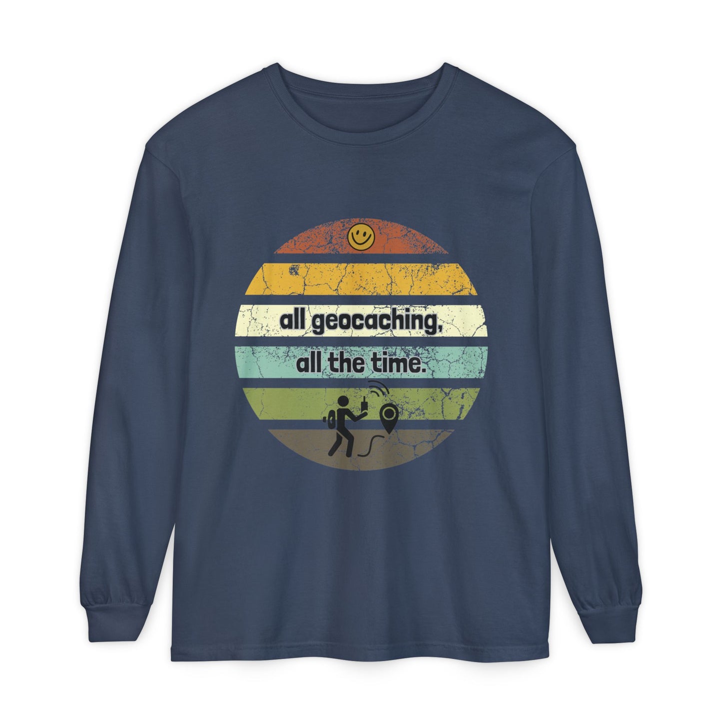 all geocaching all the time t-shirt, Geocaching Long Sleeve T-Shirt, Adult Unisex Tee, Funny Geocaching T-shirt, Geocache gift