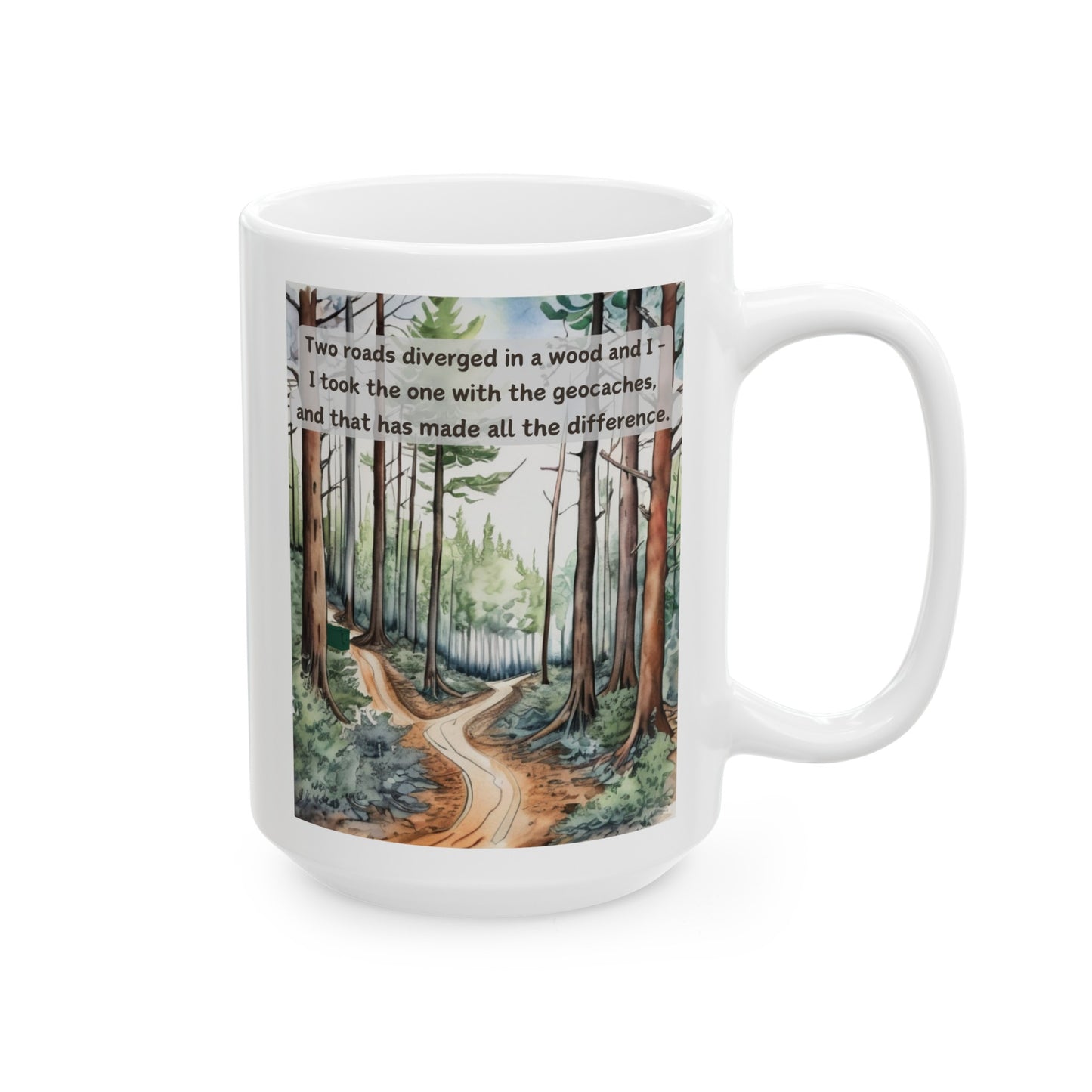 Two Roads Diverged Geocaching Ceramic Mug, (11oz, 15oz) White, Geocache Gift Coffee Cup