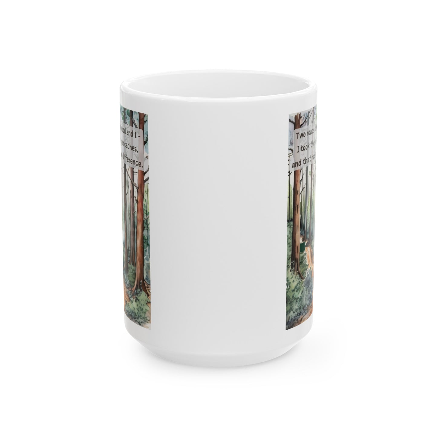 Two Roads Diverged Geocaching Ceramic Mug, (11oz, 15oz) White, Geocache Gift Coffee Cup