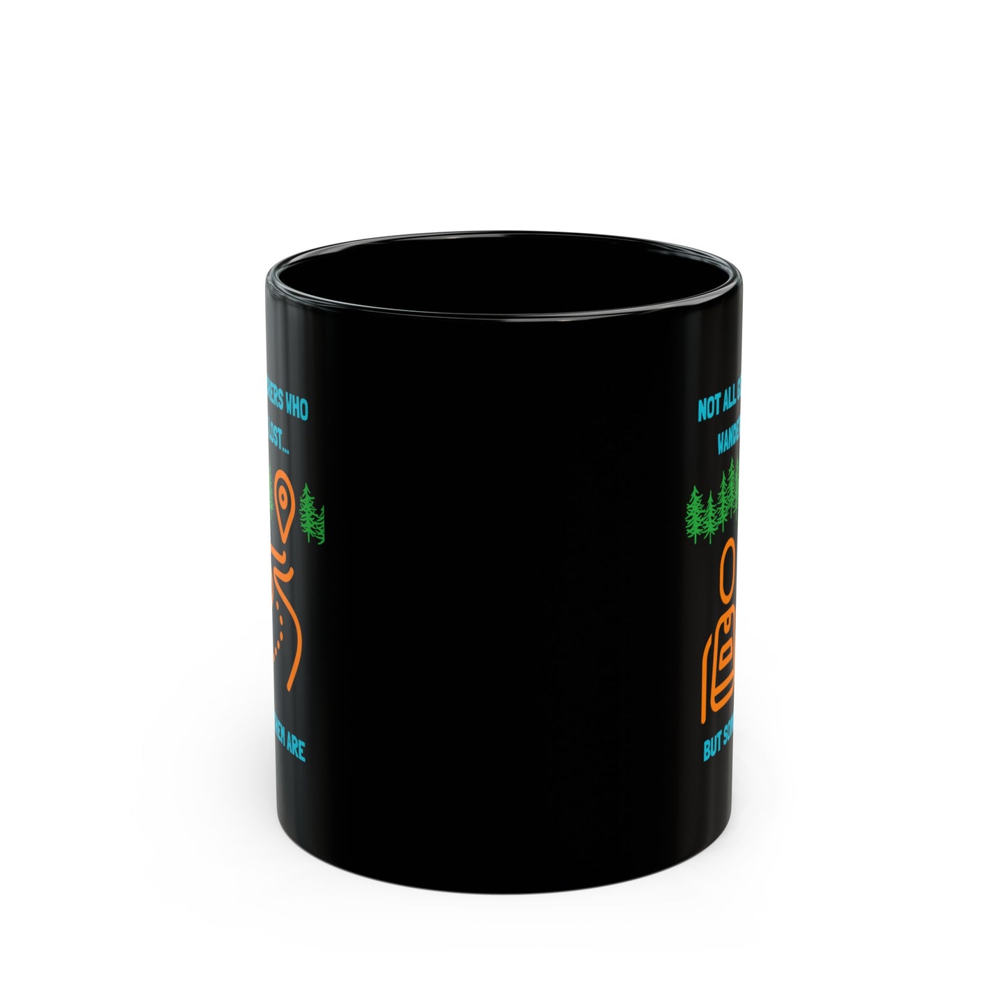 Not All Geocachers Who Wander are Lost, but some of them are Geocaching Mug (11oz, 15oz) Black, Geocache Gift Coffee Cup