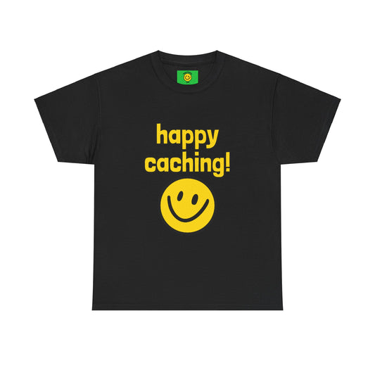 happy caching! Geocaching T-shirt Unisex Heavy Cotton Tee