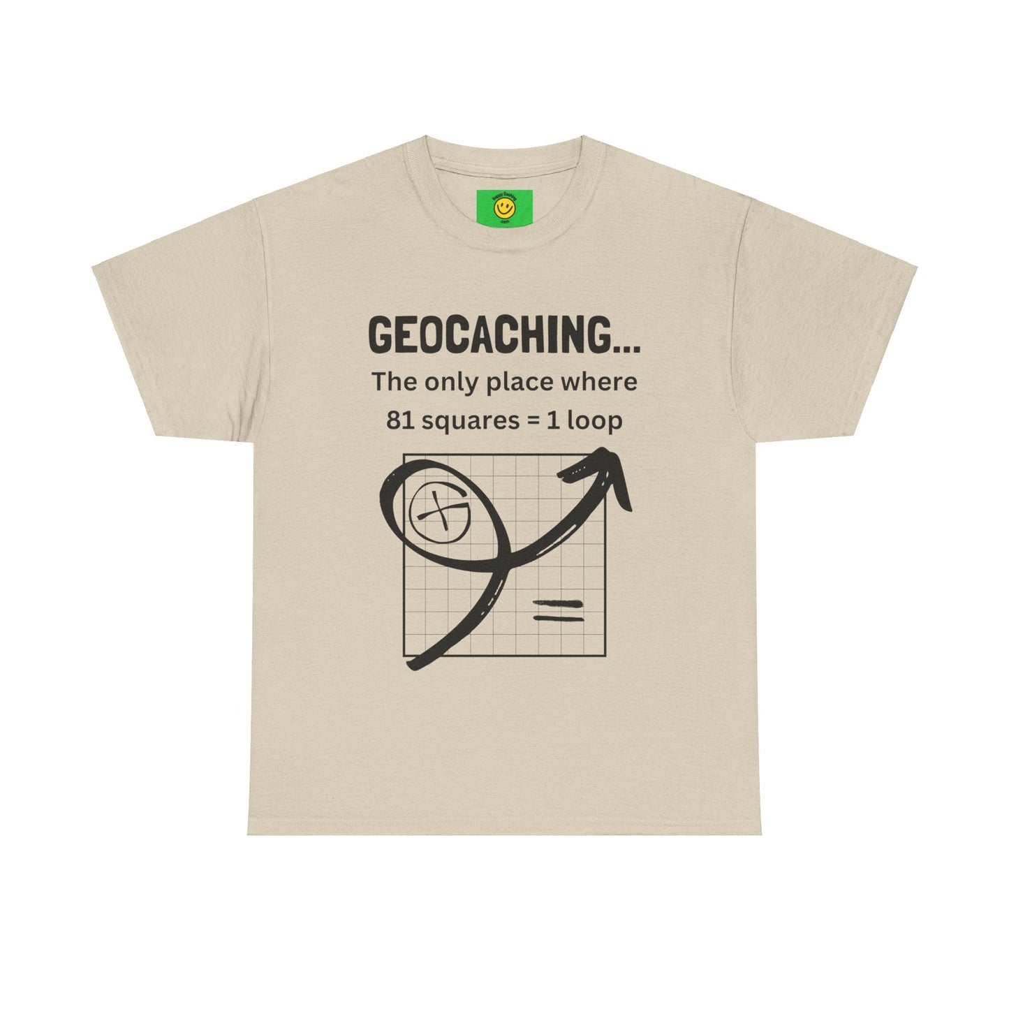 Geocaching, The Only Place Where 81 Squares = One Loop Funny Geocache T-shirt Unisex Cotton Tee