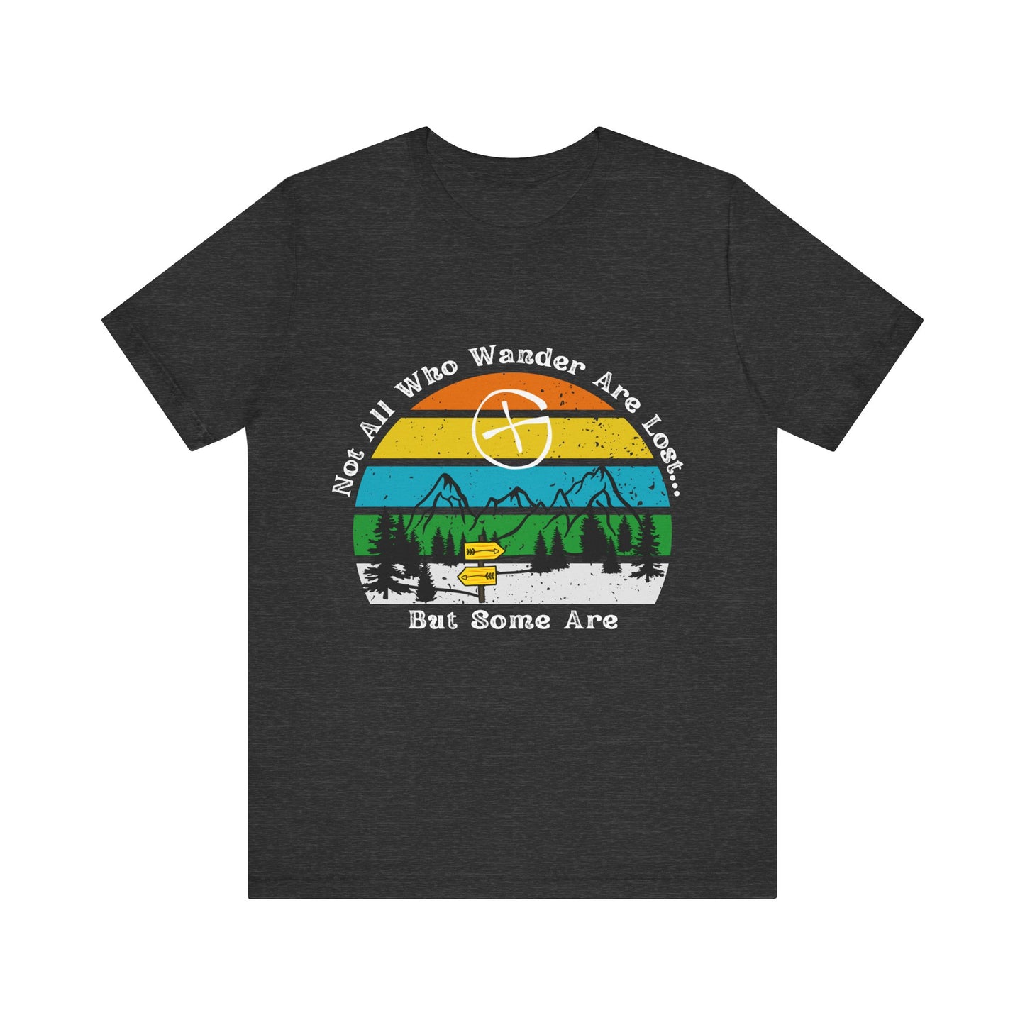 Not All Who Wander Are Lost But Some Are Geocaching Unisex Jersey T-shirt