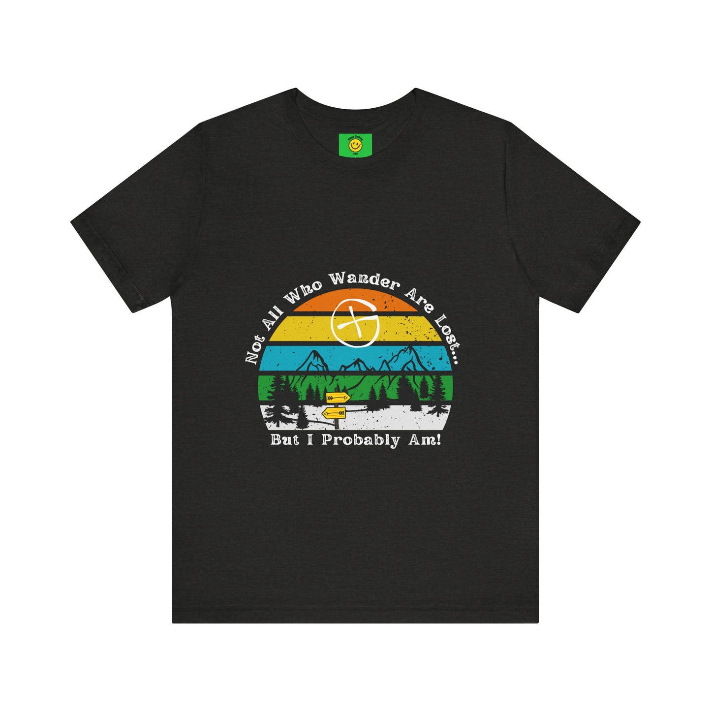 Not All Who Wander are Lost, but I Probably am! Geocaching T-shirt, Funny Geocache T-shirt, Geocacher gift tshirt, geocaching tshirt, geocache adult t-shirt