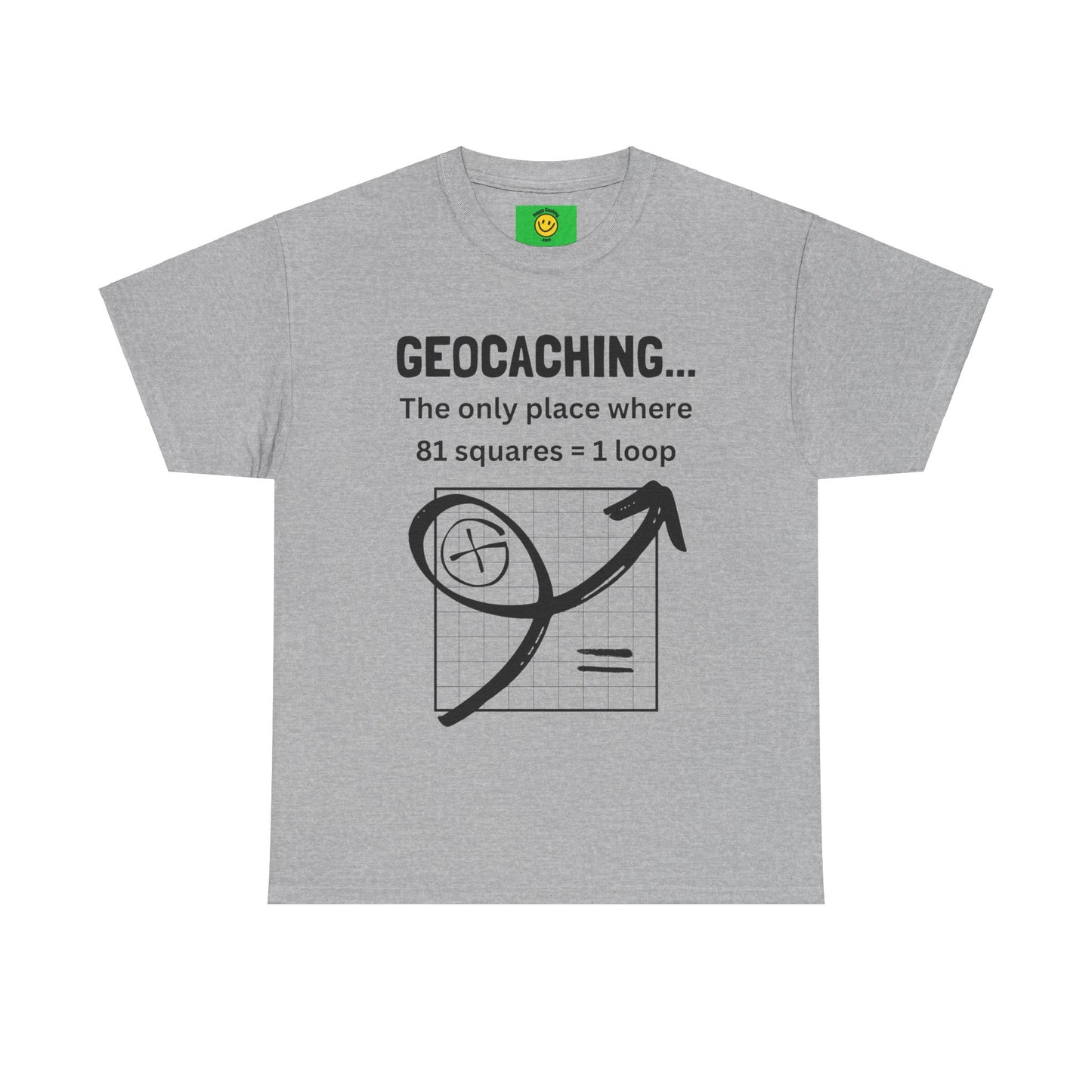 Geocaching, The Only Place Where 81 Squares = One Loop Funny Geocache T-shirt Unisex Cotton Tee