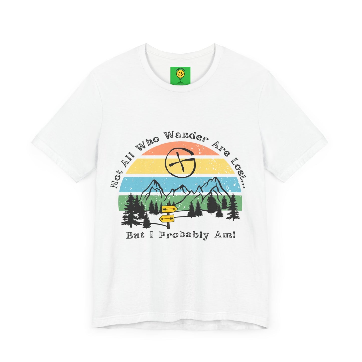 Not All Who Wander Are Lost But Some Are Geocaching Unisex Jersey T-shirt