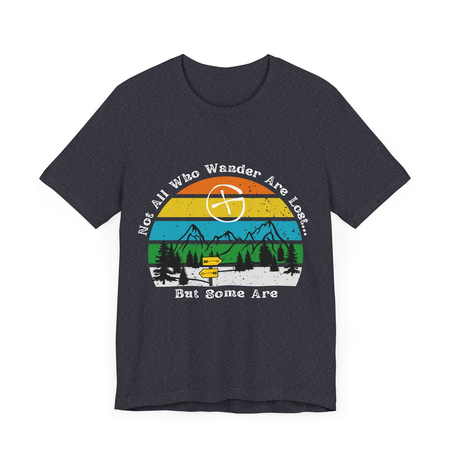 Not All Who Wander Are Lost But Some Are Geocaching Unisex Jersey T-shirt