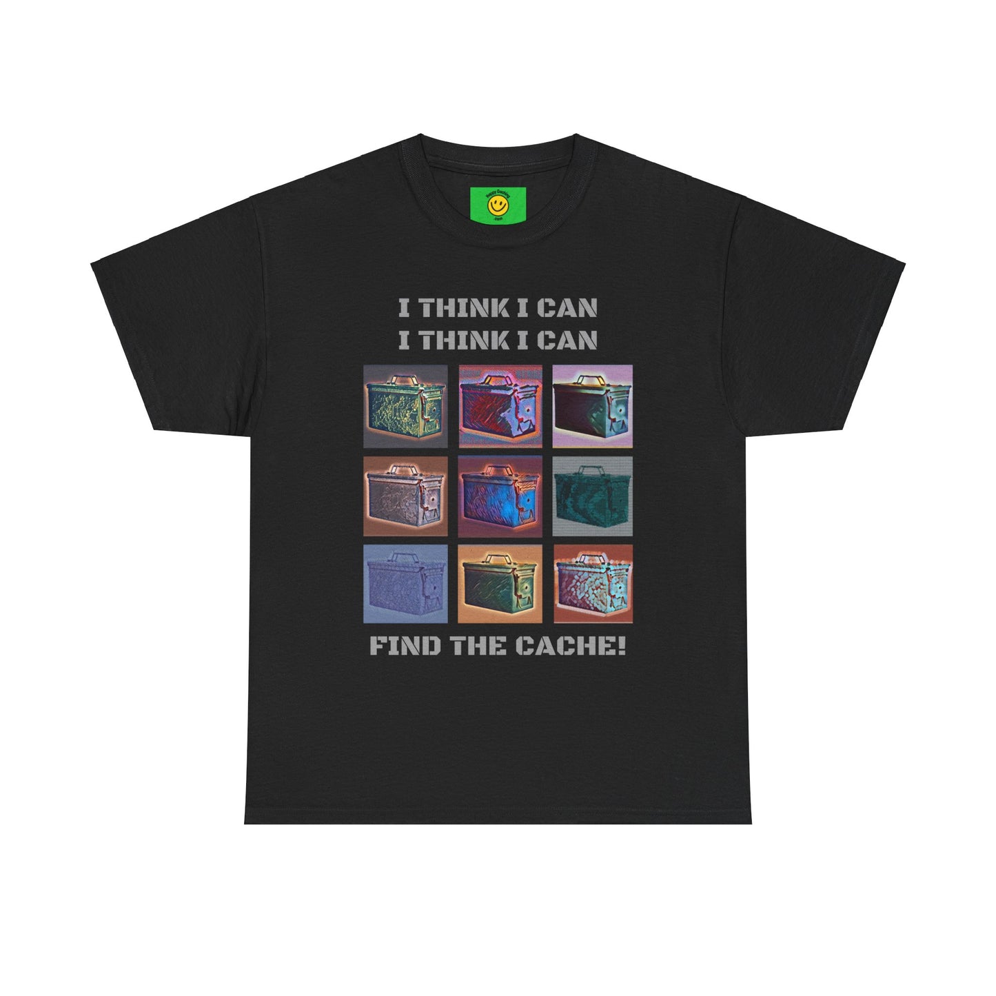 I Think I CAN Find the Cache, Geocaching T-shirt Unisex Adult Geocache Heavy Cotton Tee