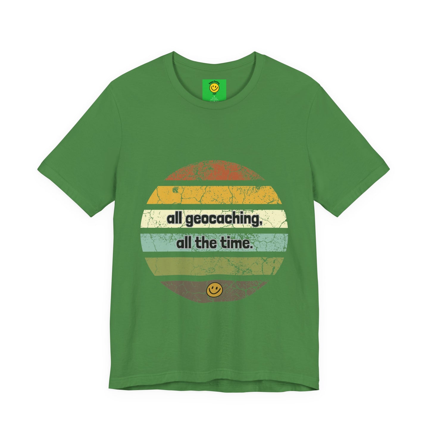 All Geocaching All The Time, Geocaching T-shirt, Geocache Tshirt,