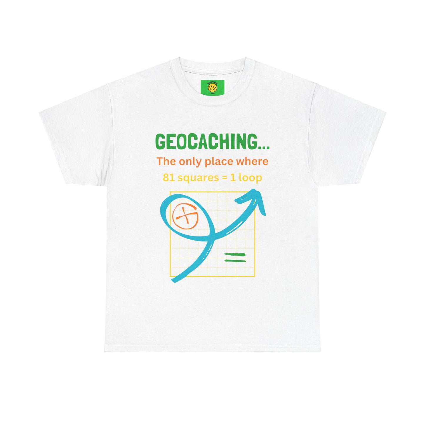 Geocaching, The Only Place Where 81 Squares = One Loop Funny Geocache T-shirt Unisex Cotton Tee