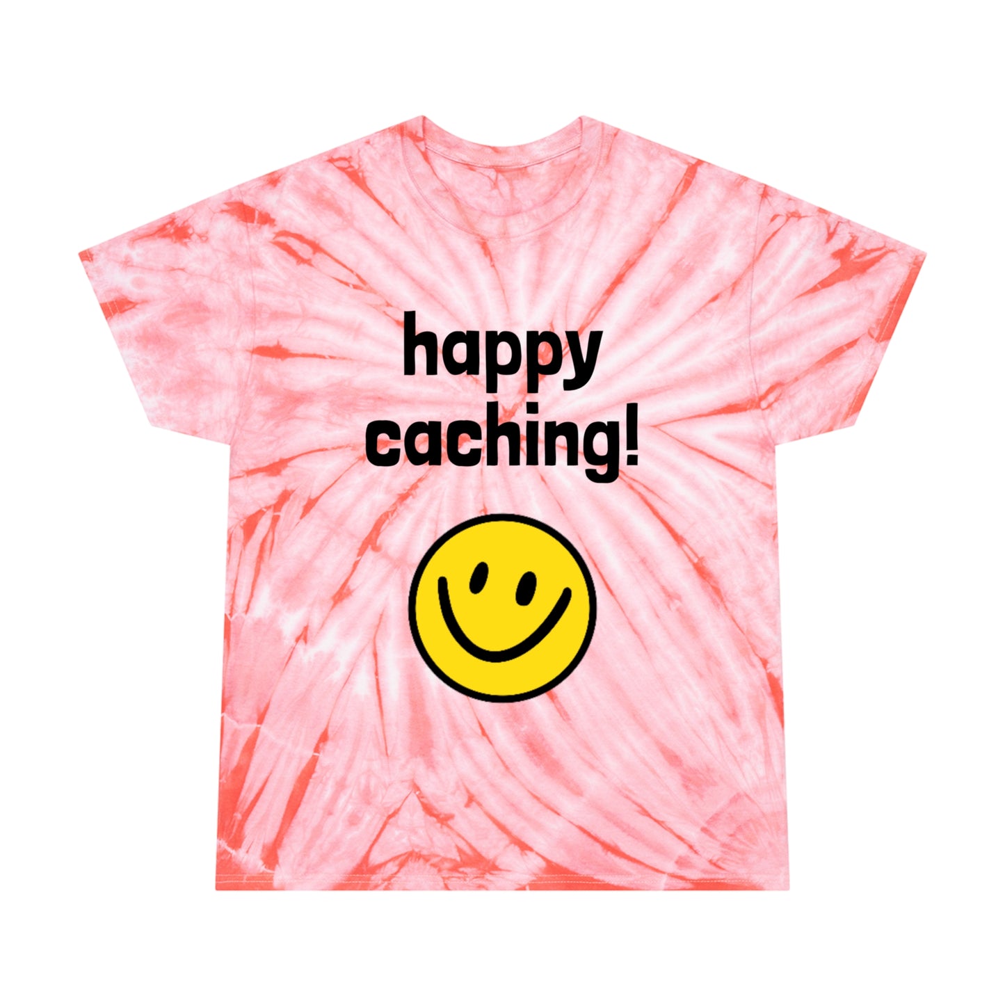 happy caching! Geocaching Tie-Dye T-shirt, Cyclone