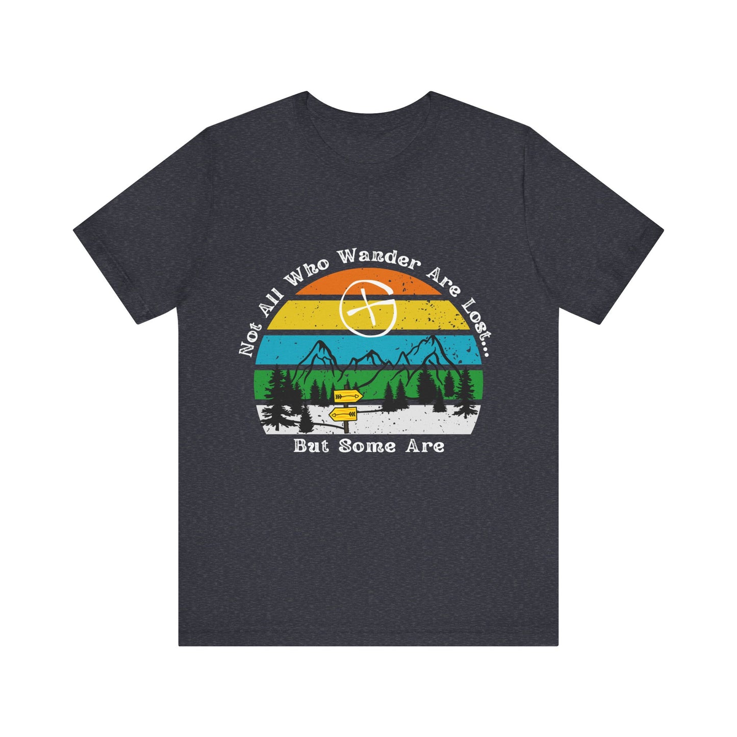 Not All Who Wander Are Lost But Some Are Geocaching Unisex Jersey T-shirt