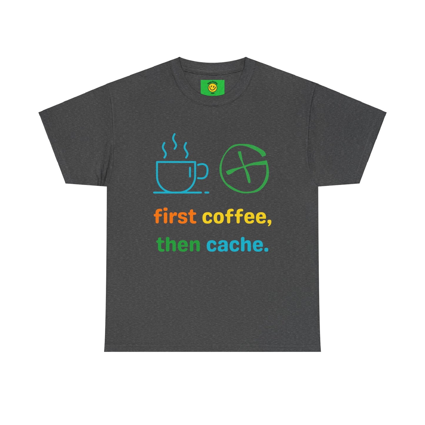 First Coffee then Cache Geocache T-shirt Unisex Adult Geocaching Heavy Cotton Tee