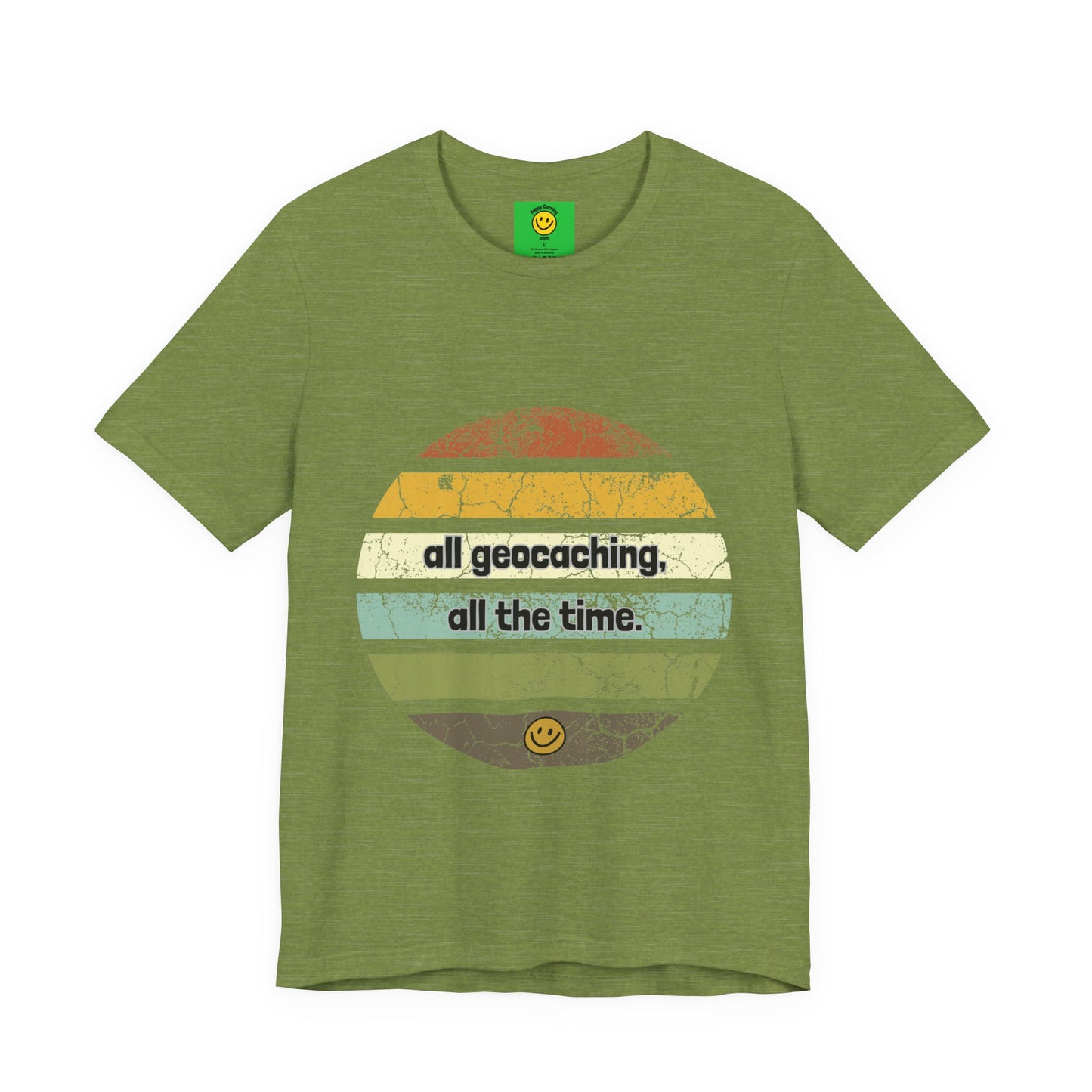 All Geocaching All The Time, Geocaching T-shirt, Geocache Tshirt,